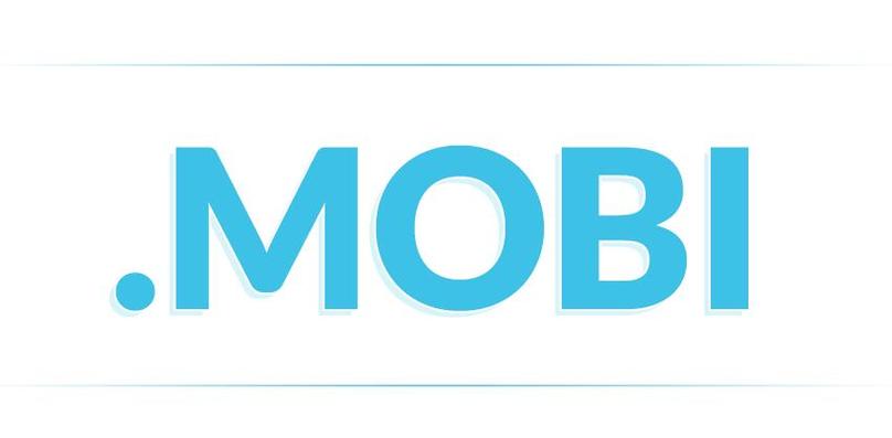 .mobi域名是什么意思 .mobi域名注册优势（mobi域名能备案吗）